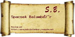 Spacsek Balambér névjegykártya